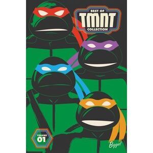 Best of Teenage Mutant Ninja Turtles Collection, Vol. 1 -- Kevin Eastman
